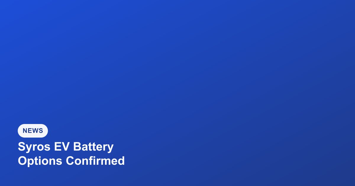 Kia Syros EV Battery Options Confirmed: 42kWh and 49kWh Packs