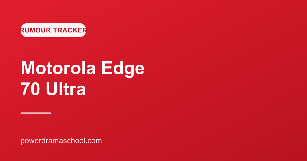 Motorola Edge Series — Latest Rumours