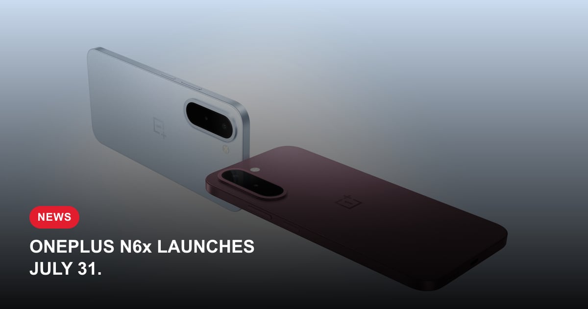 OnePlus N6x India Launch Confirmed for July 31