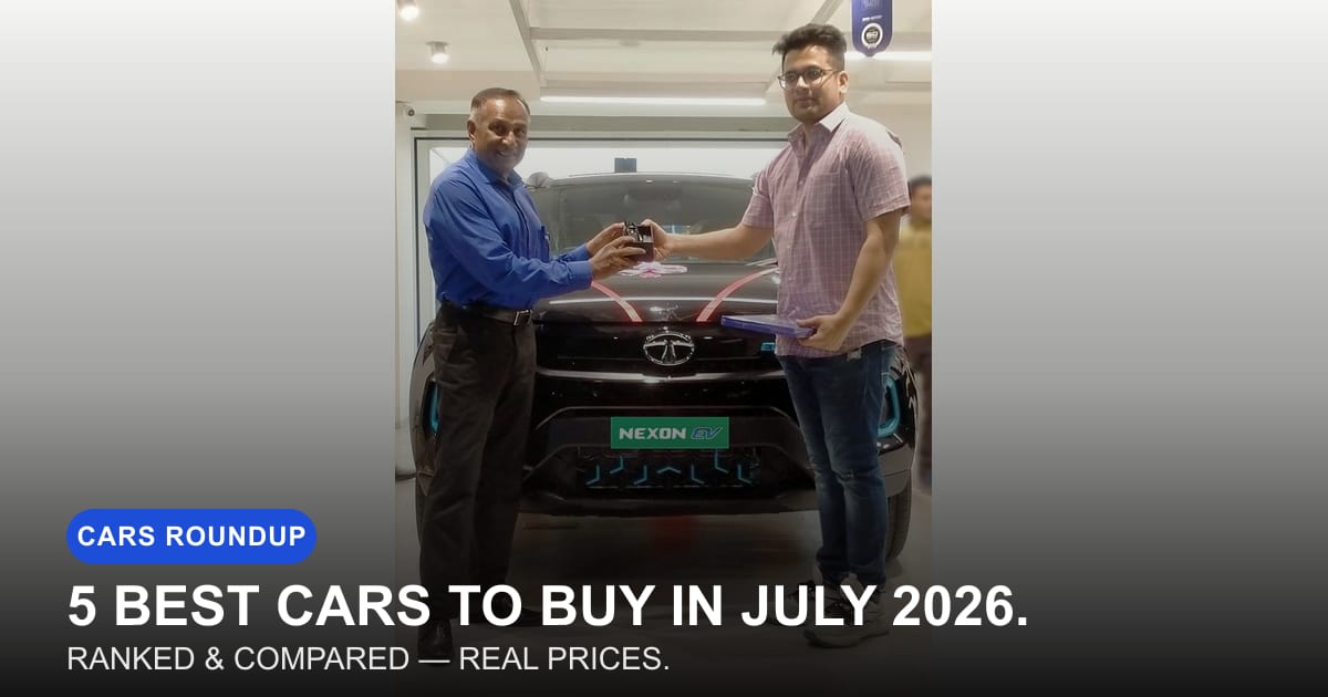 Top 5 Cars to Buy in July 2026
